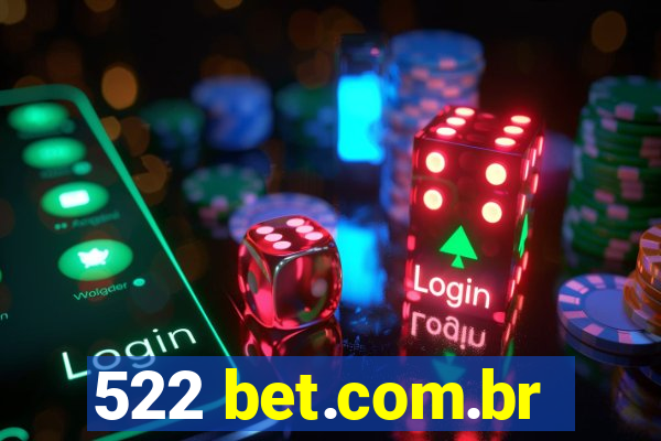 522 bet.com.br